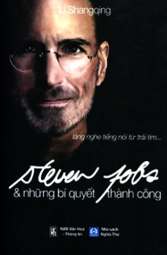 Steve Jobs & Những Bí Quyết Thành Công