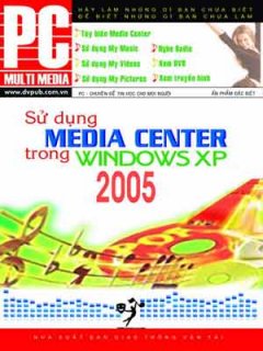 Sử Dụng Media Center trong Windows XP 2005