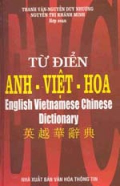 Từ Điển Anh – Việt – Hoa – Tái bản 2002