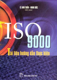 ISO 9000 – Tài Liệu Hướng Dẫn Thực Hiện – Tái bản 2006