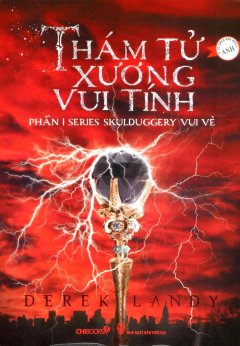 Thám Tử Xương Vui Tính (Phần 1 Series Skulduggery Vui Vẻ)