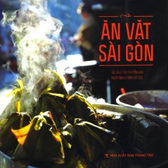 Ăn Vặt Sài Gòn (Tái Bản 2015)