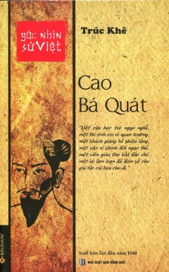 Góc Nhìn Sử Việt – Cao Bá Quát