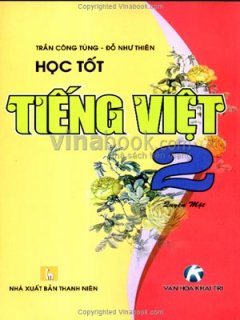 Học Tốt Tiếng Việt 2 (Quyển 1)