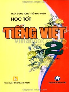 Học Tốt Tiếng Việt 2 (Quyển 2)