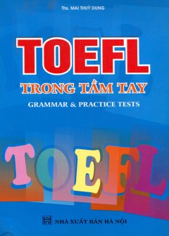 TOEFL Trong Tầm Tay – Tái bản 06/07/2007