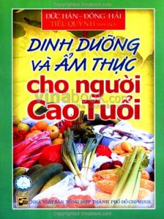 Dinh Dưỡng Và Ẩm Thực Cho Người Cao Tuổi