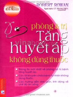 Phòng Và Trị Tăng Huyết Áp Không Dùng Thuốc*