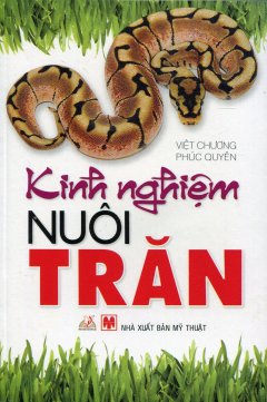 Kinh Nghiệm Nuôi Trăn