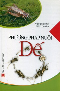 Phương Pháp Nuôi Dế – Tái bản 12/2013