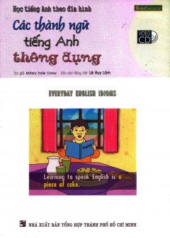 Học Tiếng Anh Theo Đĩa Hình – Các Thành Ngữ Tiếng Anh Thông Dụng (Kèm 1 VCD) – Tái bản 09/2006