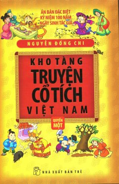 Kho Tàng Truyện Cổ Tích Việt Nam – Quyển 1 (Bìa Cứng)