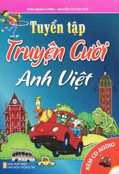 Tuyển Tập Truyện Cười Anh Việt (Kèm 1 CD)