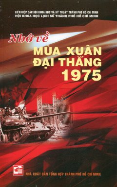 Nhớ Về Mùa Xuân Đại Thắng 1975