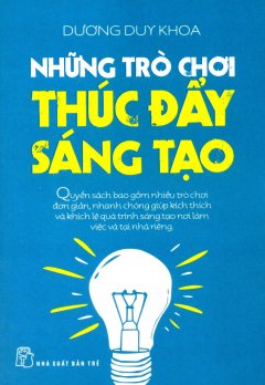 Những Trò Chơi Thúc Đẩy Sáng Tạo