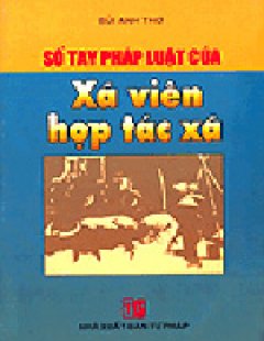 Sổ Tay Pháp Luật Của Xã Viên Hợp Tác Xã