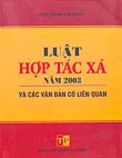 Luật Hợp Tác Xã Năm 2003 Và Các Văn Bản Có Liên Quan