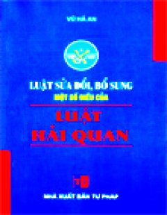 Luật Sửa Đổi, Bổ Sung Một Số Điều Của Luật Hải Quan