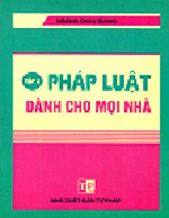 Pháp Luật Dành Cho Mọi Nhà – Tập 2