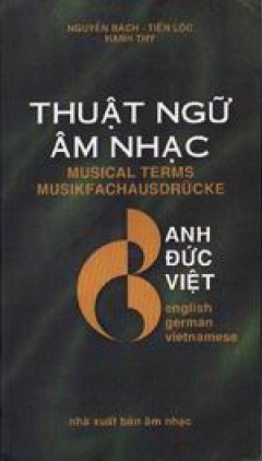 Thuật ngữ âm nhạc Anh- Đức – Việt