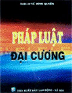 Pháp Luật Đại Cương – Tái bản 2006