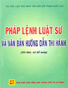 Pháp Lệnh Luật Sư Và Văn Bản Hướng Dẫn Thi Hành