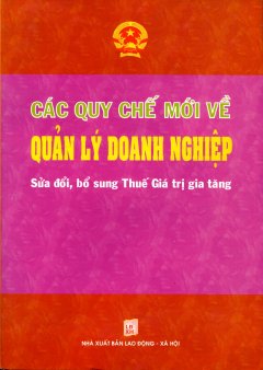 Các Quy Chế Mới Về Quản Lý Doanh Nghiệp