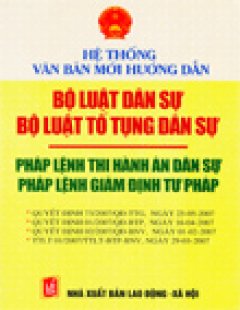 Hệ Thống Văn Bản Mới Hướng Dẫn Bộ Luật Dân Sự, Bộ Luật Tố Tụng Dân Sự