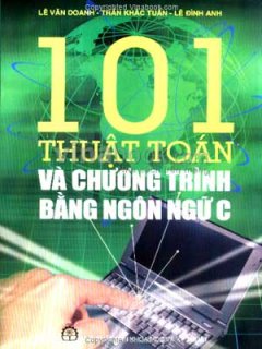 101 Thuật Toán Và Chương Trình Bằng Ngôn Ngữ C