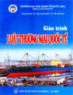 Giáo Trình Luật Thương Mại Quốc Tế