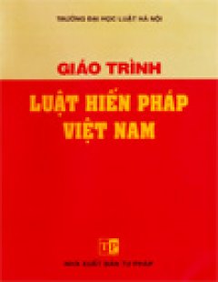 Giáo Trình Luật Hiến pháp Việt Nam