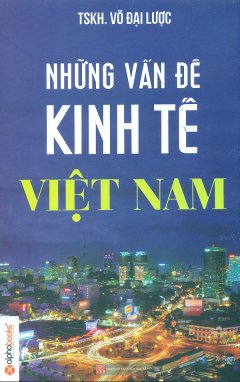 Những Vấn Đề Kinh Tế Việt Nam