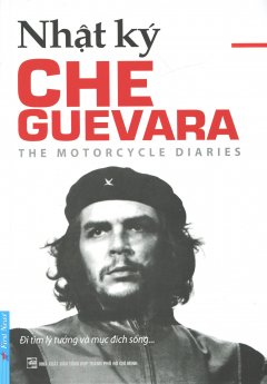 Nhật Ký Che Guevara (Tái Bản 2015)