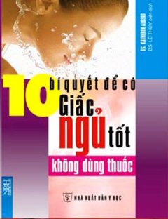 10 Bí Quyết Để Có Giấc Ngủ Tốt Không Dùng Thuốc