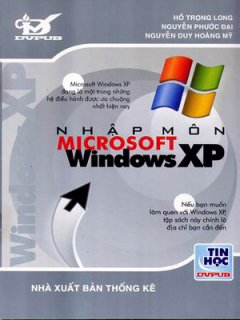 Nhập Môn Microsoft Windows XP (Tin Học Văn Phòng)