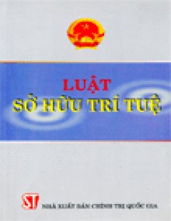 Luật Sở Hữu Trí Tuệ – Tái bản 2006