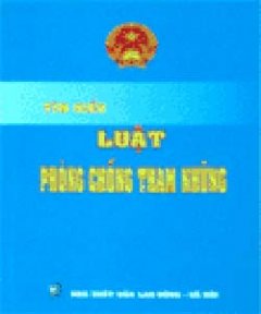 Tìm Hiểu Luật Phòng Chống Tham Nhũng