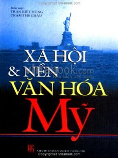 Xã Hội Và Nền Văn Hoá Mỹ