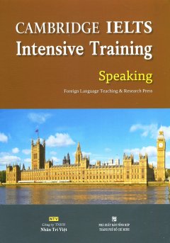 CAMBRIDGE IELTS Intensive Training – Speaking (Kèm 1 CD)