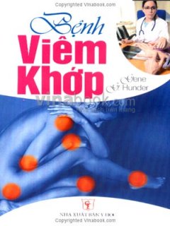 Bệnh Viêm Khớp – Tái bản 09/2007