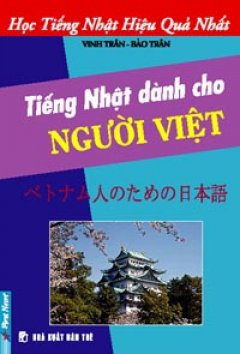Tiếng Nhật Dành Cho Người Việt(2 băng cassette)