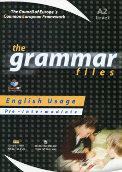 The Grammar Files – Pre-Intermediate (CEF Level A2)