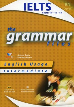 The Grammar Files – Intermediate (CEF Level B1)