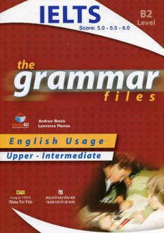 The Grammar Files – Upper-Intermediate (CEF Level B2)