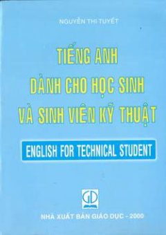 Tiếng Anh dành cho học sinh và sinh viên kỹ thuật