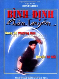 Bình Định Chân Truyền – Tập 2: Song Tô Phượng Dực Quyền Từ Hải – Tái bản 03/03/2003