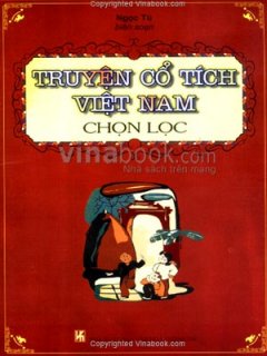 Truyện Cổ Tích Việt Nam Chọn Lọc – Tái bản 06/07/2007