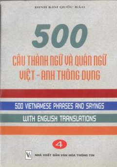 500 câu thành ngữ và quán ngữ Việt – Anh thông dụng