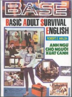 Basic Adult Survival English – Anh ngữ cho người xuất cảnh
