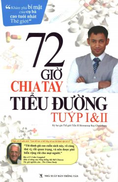 72 Giờ Chia Tay Tiểu Đường Tuýp I & II (Kèm 1 CD)